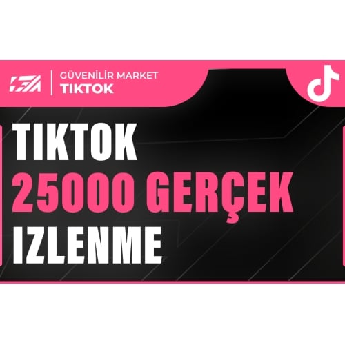  25000 Tiktok İzlenme - KEŞFET ETKİLİ